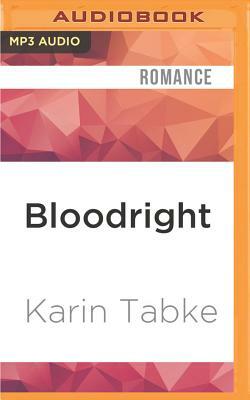 Bloodright by Karin Tabke