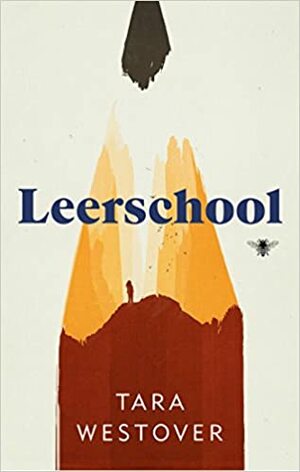 Leerschool by Tara Westover
