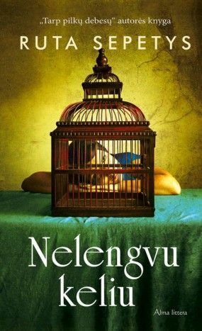 Nelengvu keliu by Ruta Sepetys