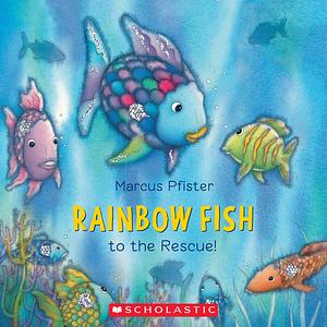 Good Night, Little Rainbow Fish / Rainbow Fish to the Rescue! by Marcus Pfister