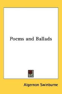 Poems and Ballads by Algernon Charles Swinburne