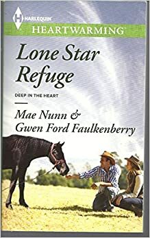 Lone Star Refuge by Gwen Ford Faulkenberry, Mae Nunn