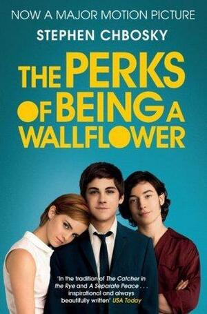 The Perks of Being a Wallflower: the most moving coming-of-age classic by Stephen Chbosky, Stephen Chbosky