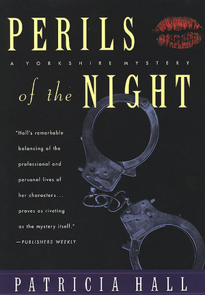 Perils Of The Night by Patricia Hall