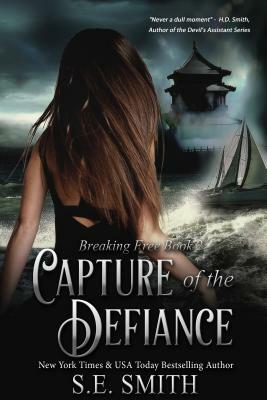 Capture of the Defiance by S.E. Smith