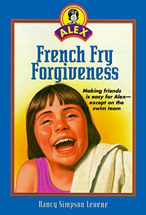 French Fry Forgiveness by Michelle Dorenkamp, Nancy Simpson Levene