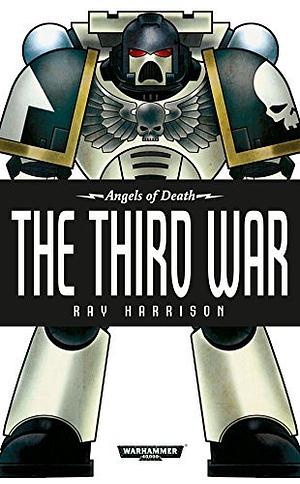 The Third War by Ray Harrison