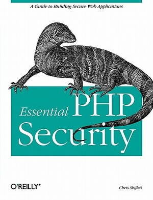 Essential PHP Security by Chris Shiflett