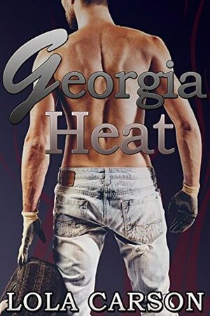 Georgia Heat by Lola Carson