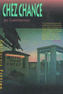 Chez Chance by Jay Gummerman