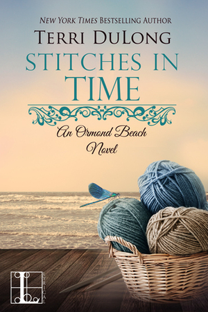 Stitches in Time by Terri DuLong