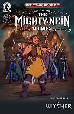 Critical Role: The Mighty Nein Origins (Also featuring the Witcher) - Free comic book day 2021 by Jody Houser