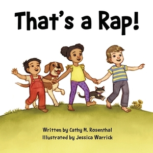 That's a Rap! by Cathy M. Rosenthal