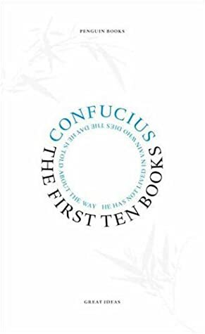 The First Ten Books by Confucius