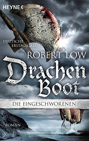 Drachenboot: Die Eingeschworenen 3 by Robert Low
