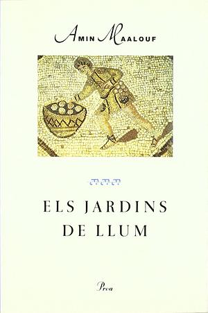 Els jardins de llum by Amin Maalouf