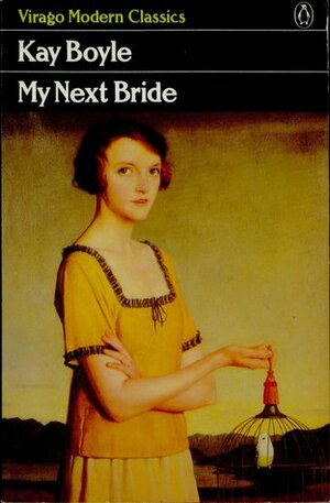 My Next Bride by Kay Boyle