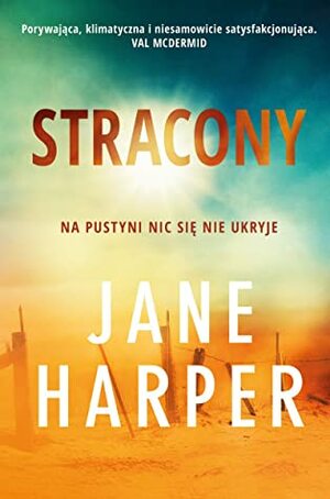 Stracony by Jane Harper, Magdalena Nowak
