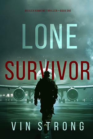 Lone Survivor by Vin Strong