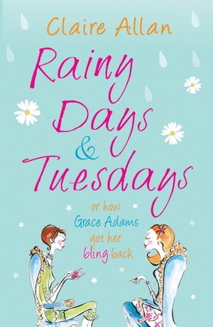 Rainy Days & Tuesdays by Claire Allan