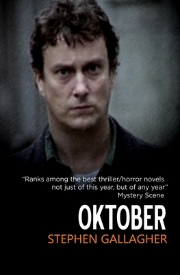 Oktober by Stephen Gallagher