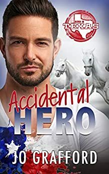 Accidental Hero: Hometown Heroes A-Z by Jo Grafford