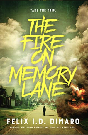 The Fire on Memory Lane by Felix I.D. Dimaro