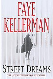 Street Dreams by Faye Kellerman