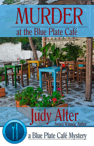 Murder at the Blue Plate Café by Judy Alter