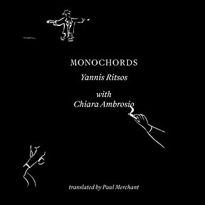 Monochords  by Yannis Ritsos, Chiara Ambrosio