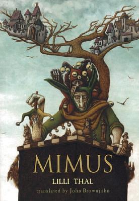 Mimus by John Brownjohn, Lilli Thal