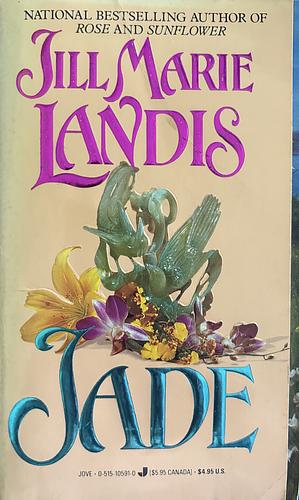 Jade by Jill Marie Landis