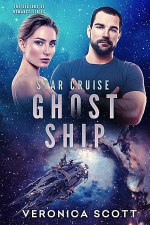 Star Cruise: Ghost Ship by Veronica Scott