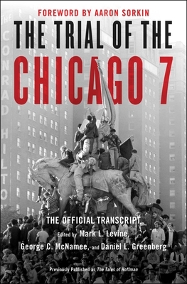 The Trial of the Chicago 7: The Official Transcript by 