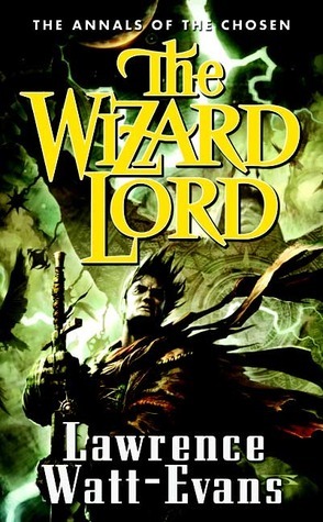 The Wizard Lord by Lawrence Watt-Evans