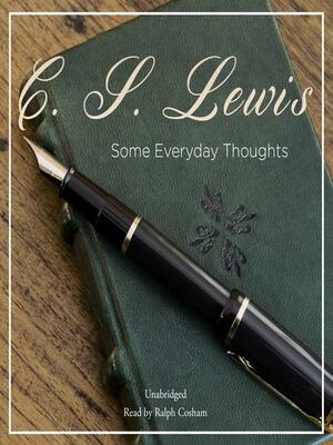 Some Everyday Thoughts by C.S. Lewis