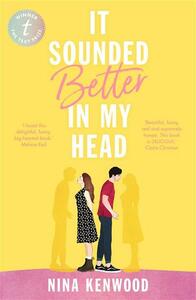 It Sounded Better in My Head by Nina Kenwood