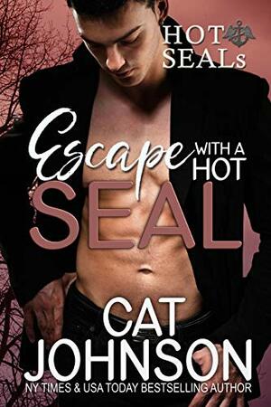 Escape with a Hot SEAL by Cat Johnson