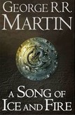 A Song of Ice and Fire books 1-5: A Game of Thrones/A Clash of Kings/A Storm of Swords/A Feast for Crows/A Dance with Dragons by George R.R. Martin