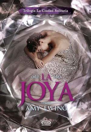 La joya by Amy Ewing