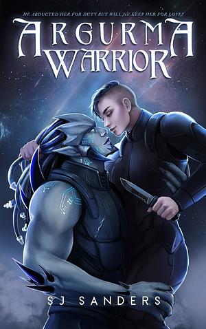 Argurma Warrior by S.J. Sanders