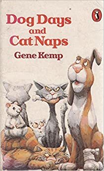 Dog Days And Cat Naps by Gene Kemp