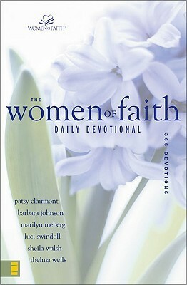 The Women of Faith Daily Devotional: 366 Devotions by Marilyn Meberg, Barbara Johnson, Patsy Clairmont