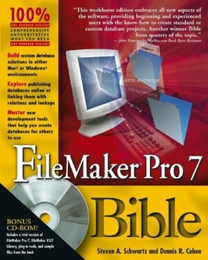 FileMaker Pro 7 Bible by Dennis R. Cohen, Steven A. Schwartz