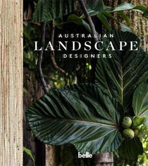 Australian Landscape Designers by Chris Pearson, Nicholas Watt