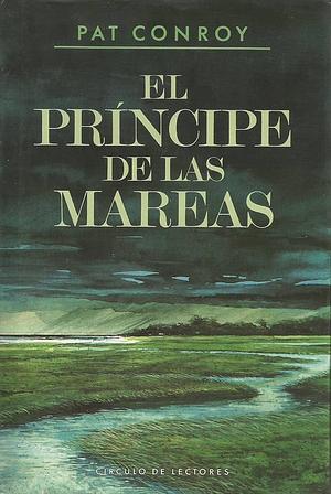 El príncipe de las mareas by Pat Conroy