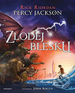 Zloděj blesku (ilustrované vydání) by Rick Riordan