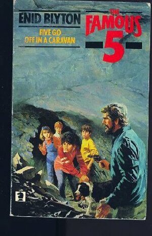 Five Go Off in a Caravan by Enid Blyton