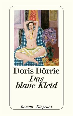 Das blaue Kleid: Roman by Doris Dörrie