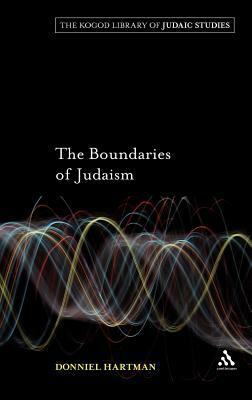 The Boundaries of Judaism by Donniel Hartman